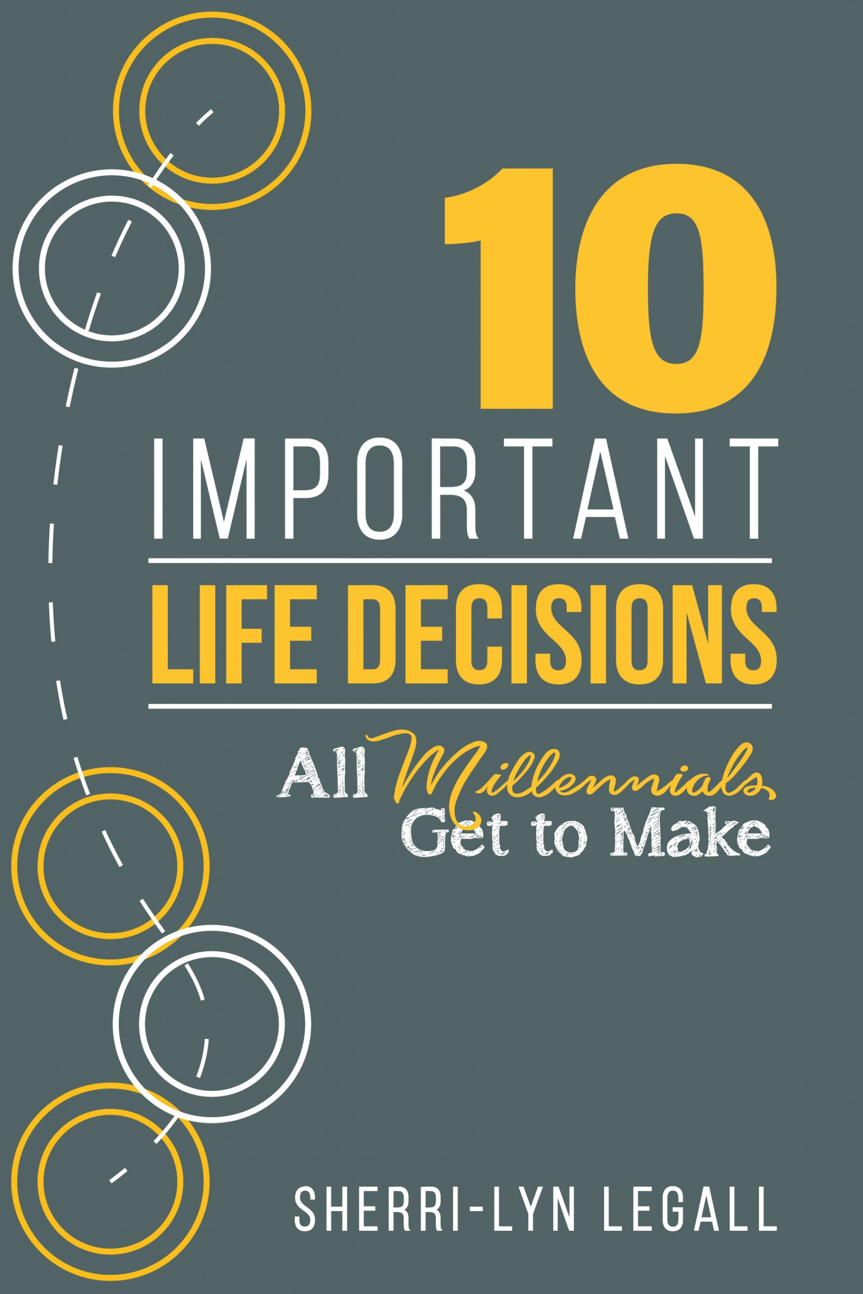 10 Important Life Decisions All Millennials Get to Make